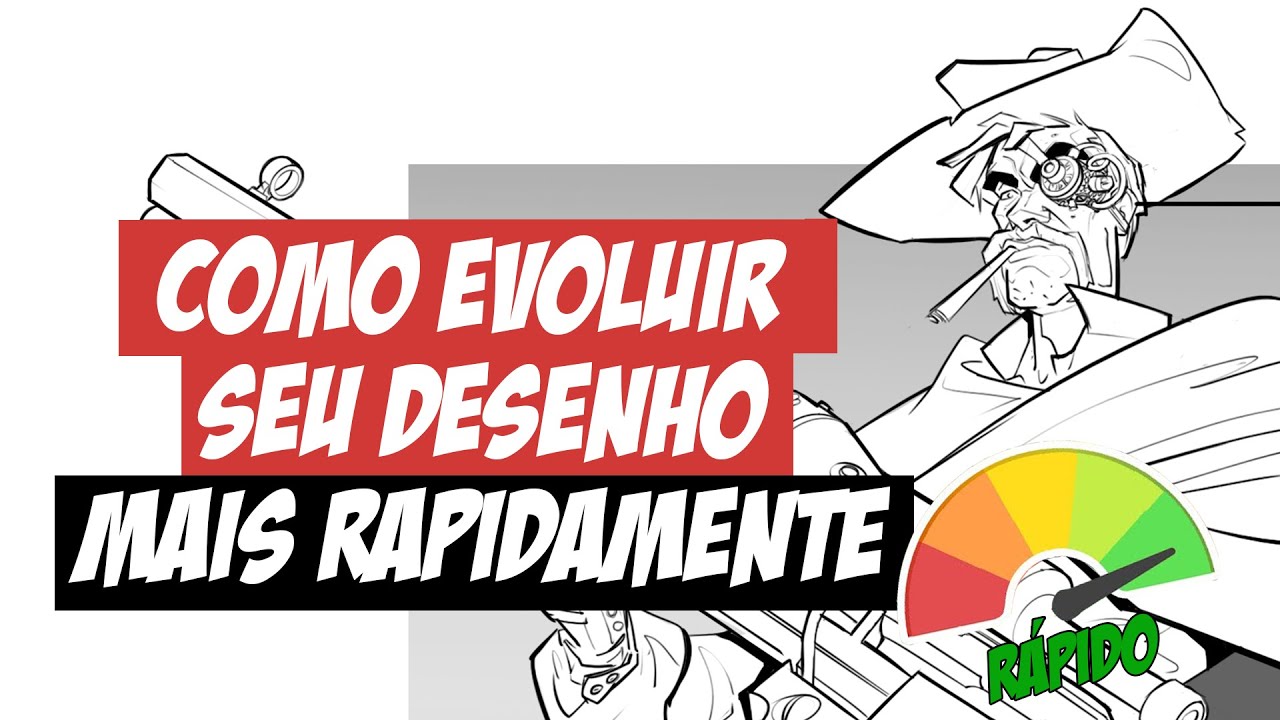 COMO MELHORAR O NIVEL DO DESENHO MAIS RAPIDO - O Que Fazer Para Evoluir o Desenho