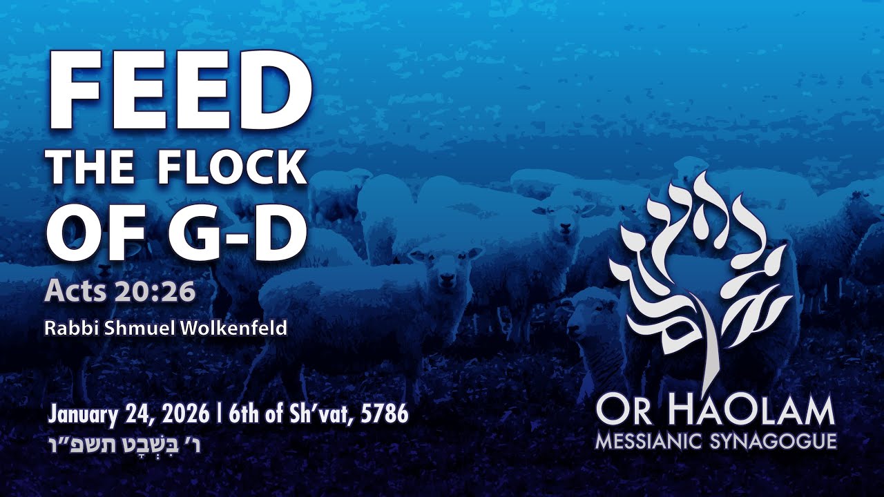 01/24/2026 - Feed the Flock of G-d
