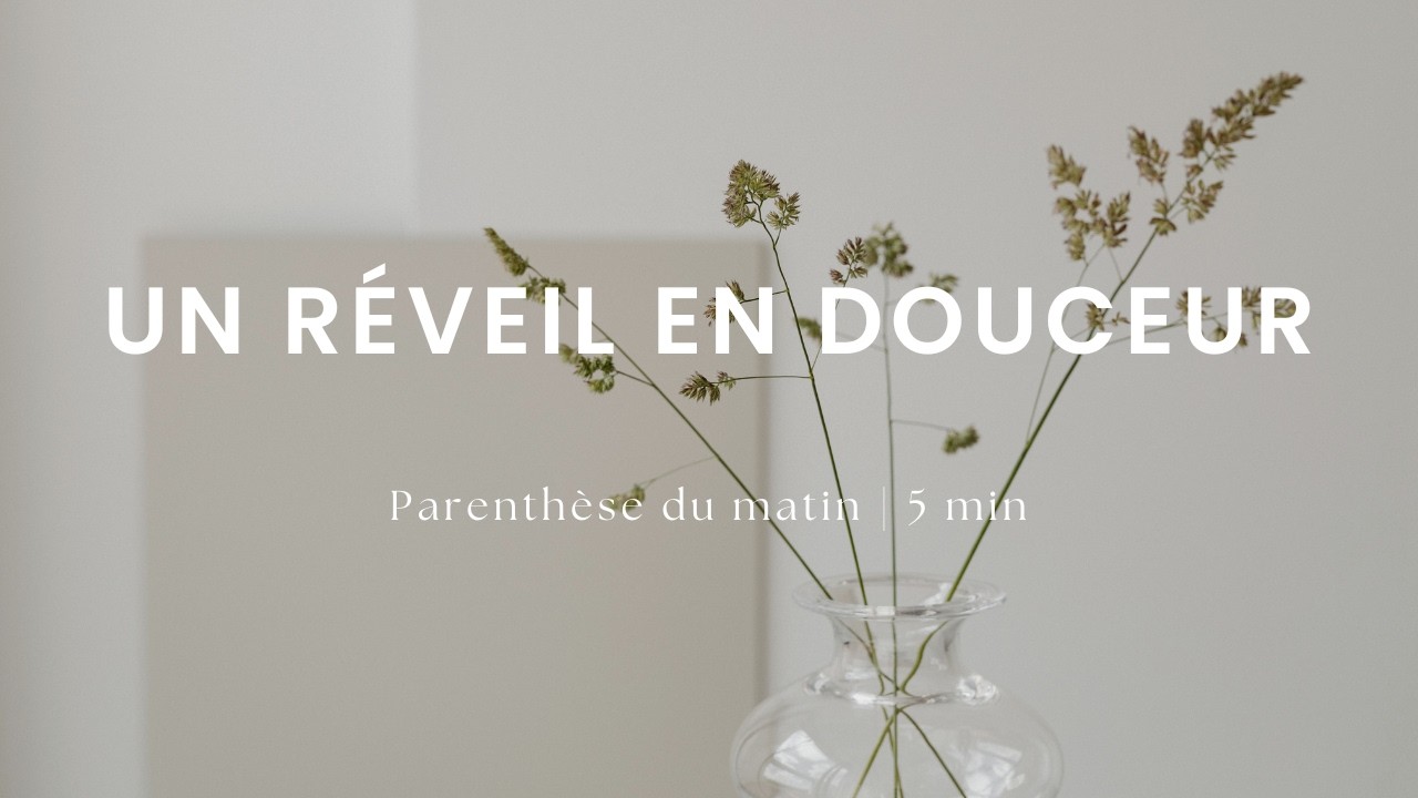 Réveil en douceur