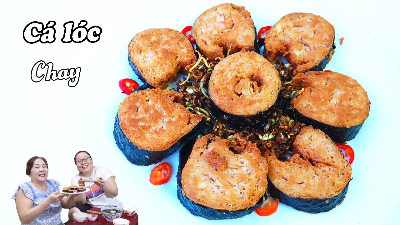 Cách làm CÁ LÓC CHAY đơn giản dễ làm mà ngon tuyệt - Vegetarian fish