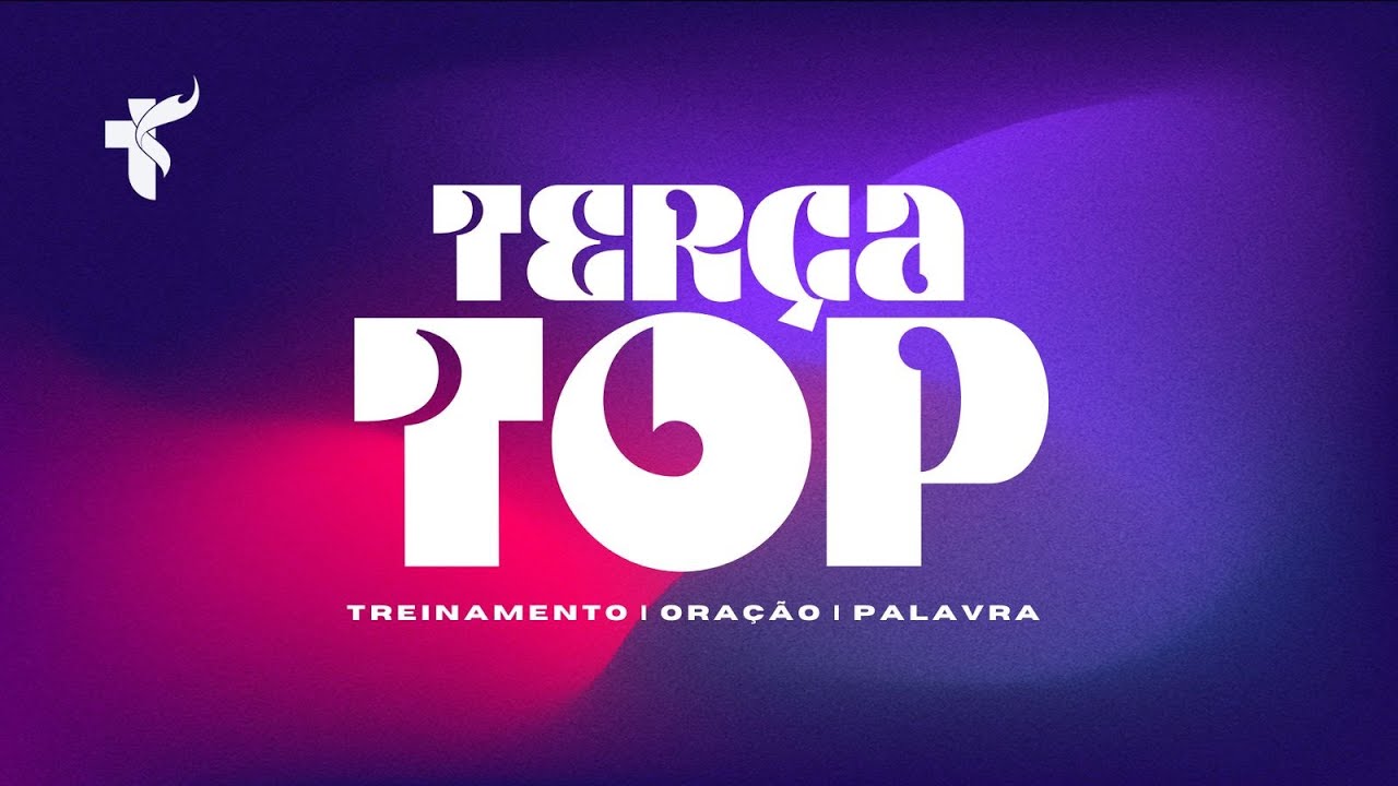 Terça TOP | 24/02/2026