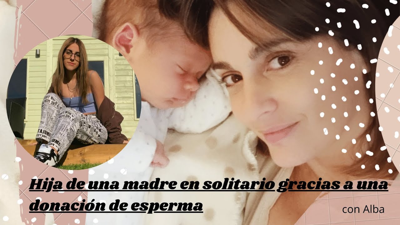 Alba, hija de madre en solitario gracias a la donación de esperma.