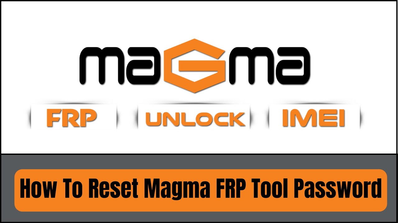 How To Reset Magma FRP Tool Password