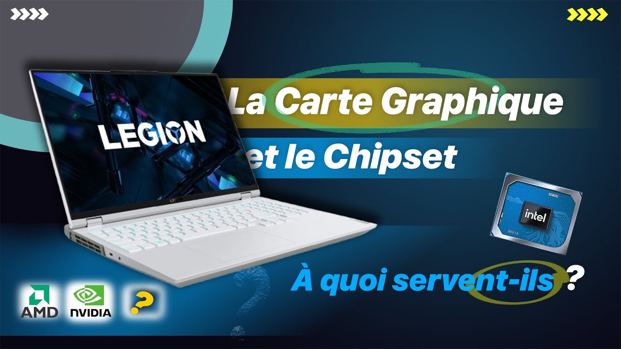 GPU et Chipset : Tout comprendre en -10 minutes !