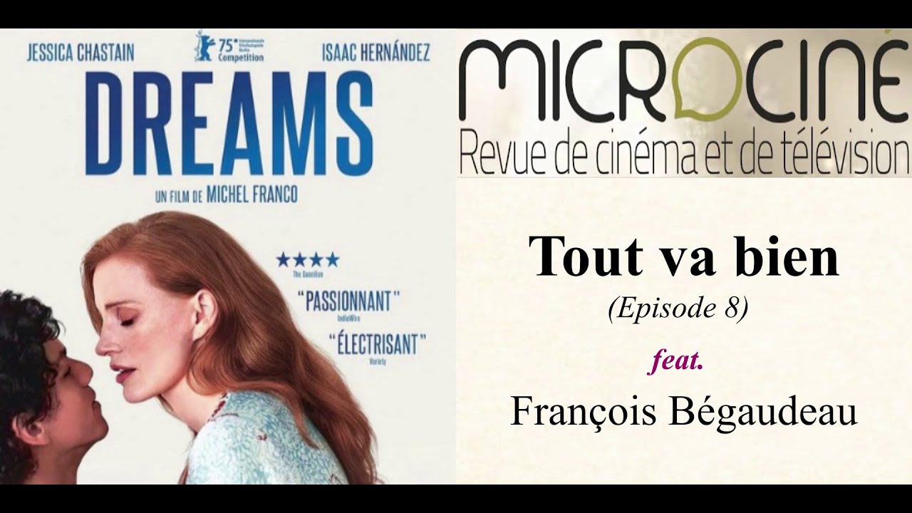 Tout va bien 8 - Dreams (Michel Franco)