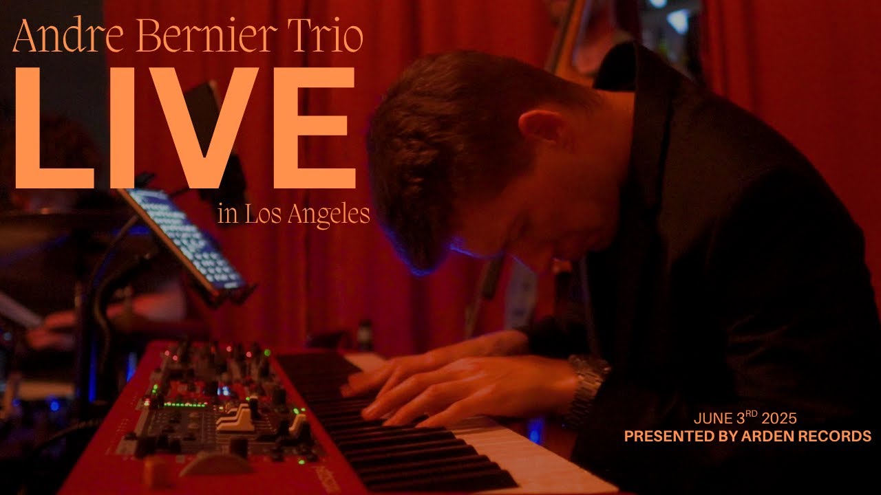 Andre Bernier Trio // Live in LA // June 3rd, 2025