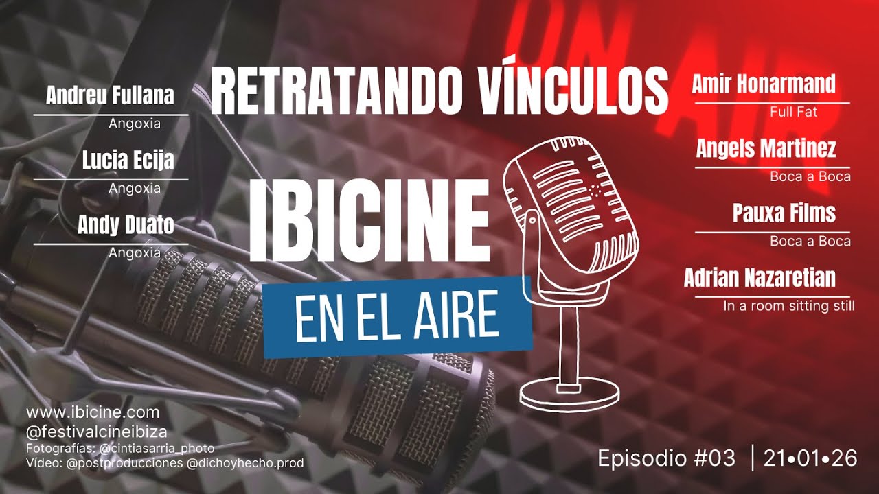 🎙️ IBICINE EN EL AIRE | Episodio #03 Retratando Vínculos desde el Cine