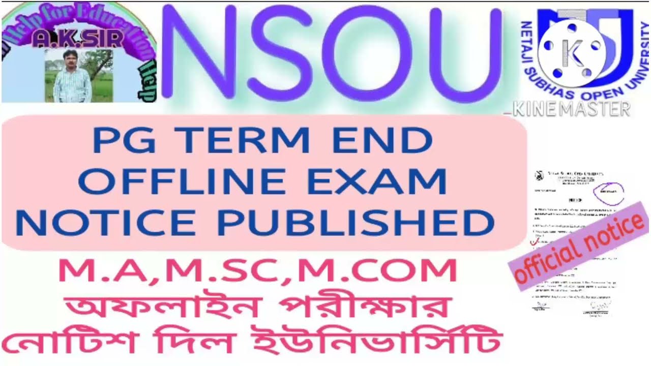 NSOU PG OFFLINE EXAM NOTICE PUBLISHED/M.A,M.SC,M.COM FINAL EXAM NOTICE