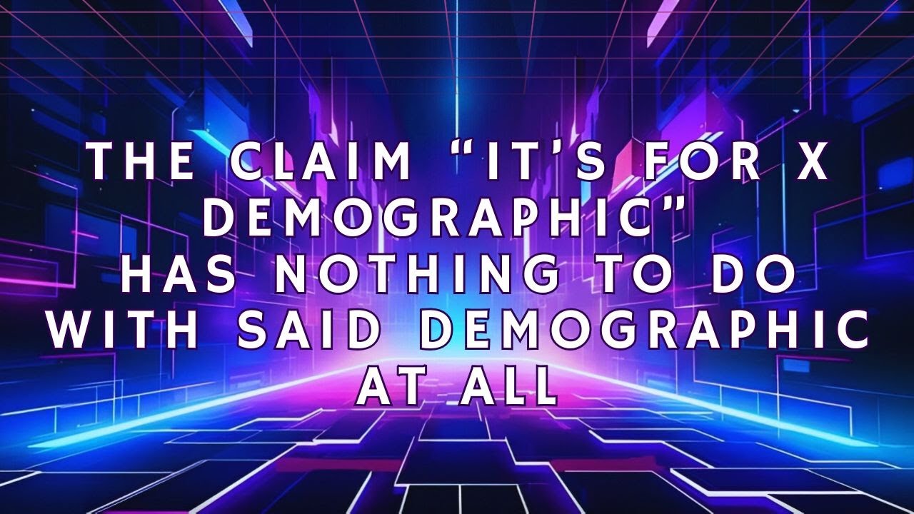 the ACTUAL reason popular media aimed at certain audience is hated | the audience is not the issue
