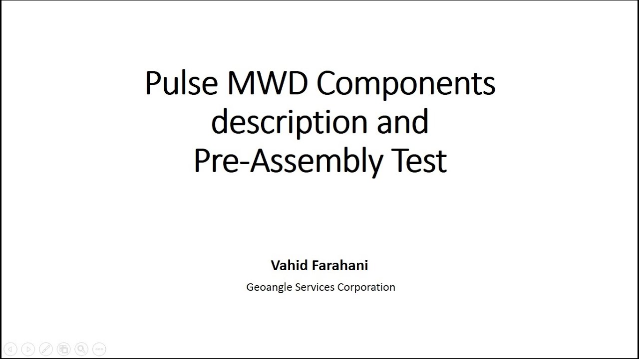 Positive Pulse MWD Training - Component description, checks and tool Assembly
