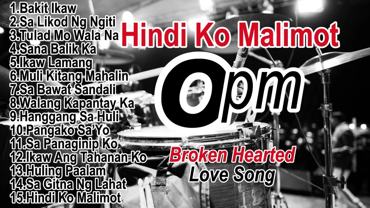“Hindi ko rin siya malimot.” 💔| Opm | Broken Hearted | Love Song