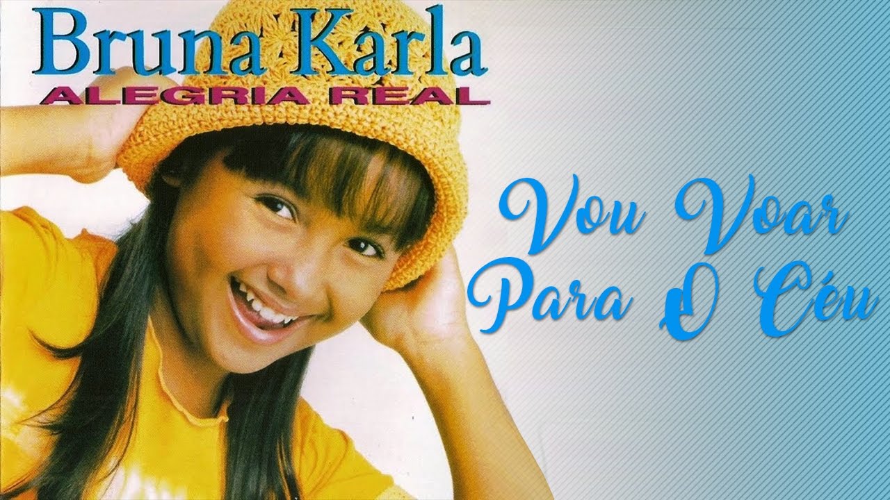 Vou Voar Para o Céu | CD Alegria Real | Bruna Karla