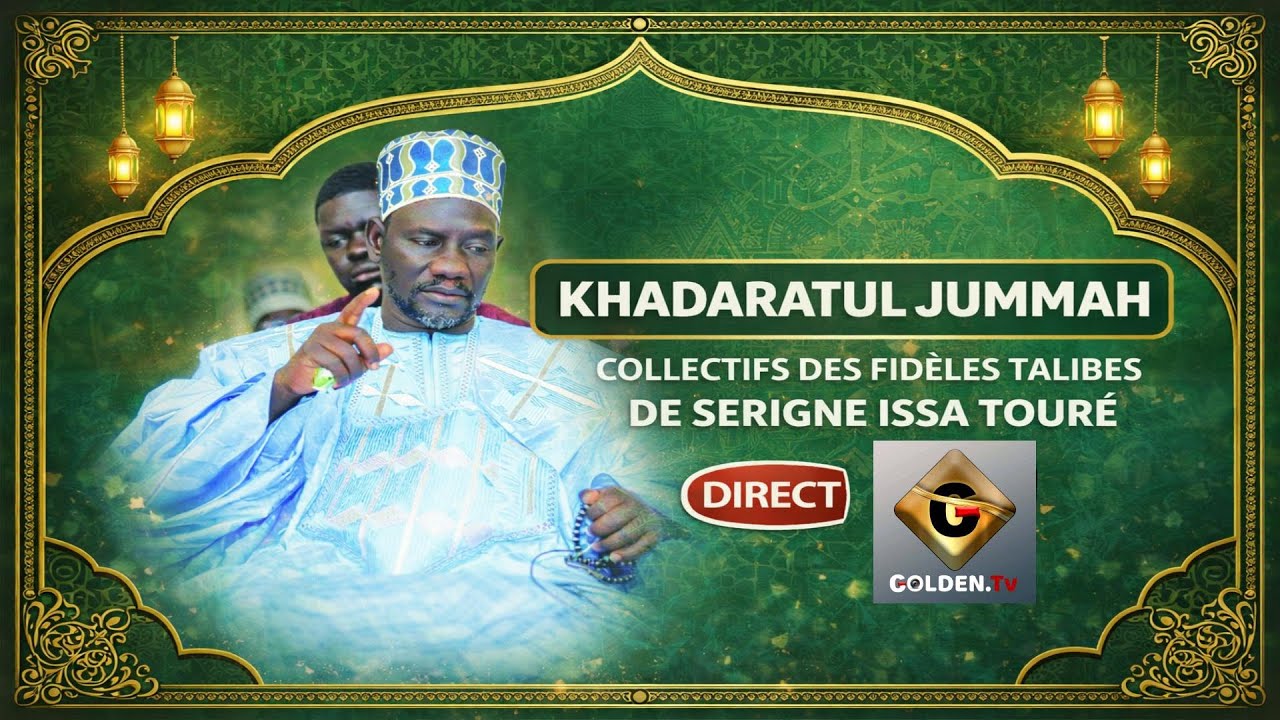 🔴LIVE HADARATOUL JUMMAH COLLECTIFS DES FIDELES TALIBES DE  SERIGNE ISSA TOURE