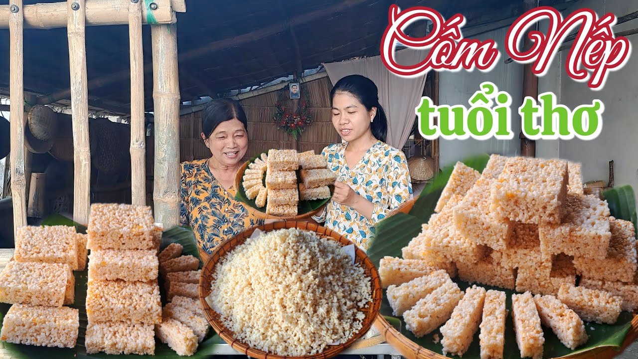Không ngờ làm Cốm Nếp giòn ngon dễ đến vậy món bánh tuổi thơ của nhiều người