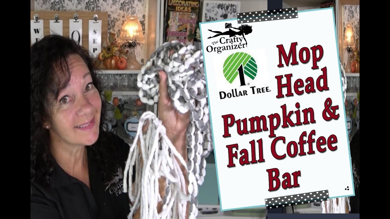 Dollar Tree Mop Pumpkin and Fall Coffee Bar