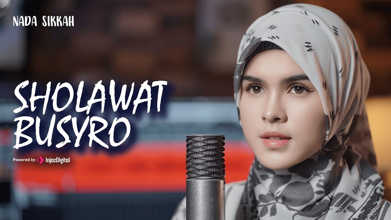 SHOLAWAT BUSYRO - Nada Sikkah
