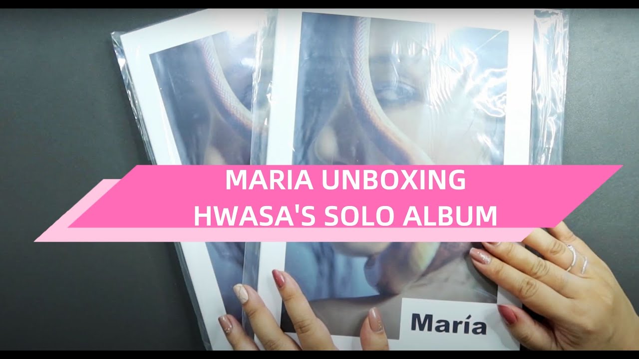 Unboxing Maria - Hwasa's Solo Album