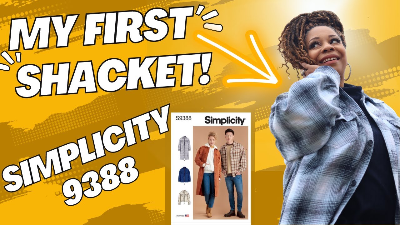 #201 MY FIRST SHACKET!! SIMPLICITY 9388!! SEW YOUR VIEW!