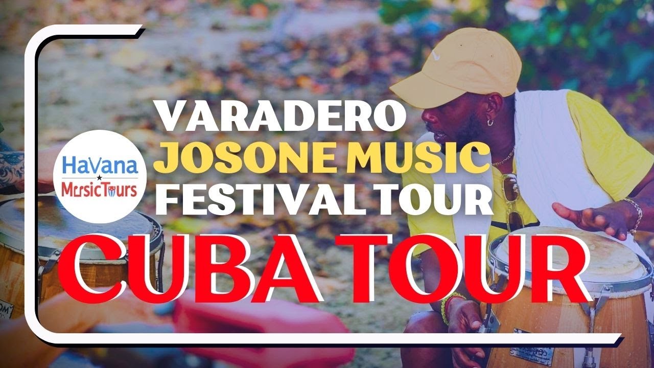 Varadero Josone Music Festival 2023: Jazz, Rumba, Son | Havana Music Tours - Promo Video