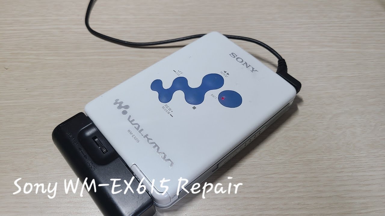 Sony Walkman WM-EX615 Repair