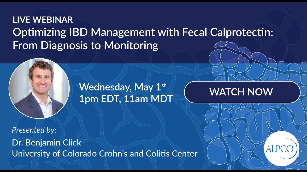 Optimizing IBD Management with Fecal Calprotectin: From Diagnosis to Monitoring