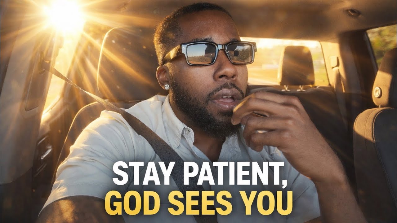 Stay Patient, God Is Working Even When You Can’t See It.
