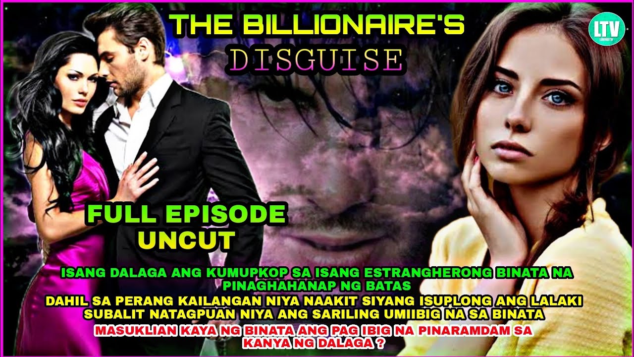 FULL EPISODE UNCUT | THE BILLIONAIRE'S DISGUISE | Lourd tv