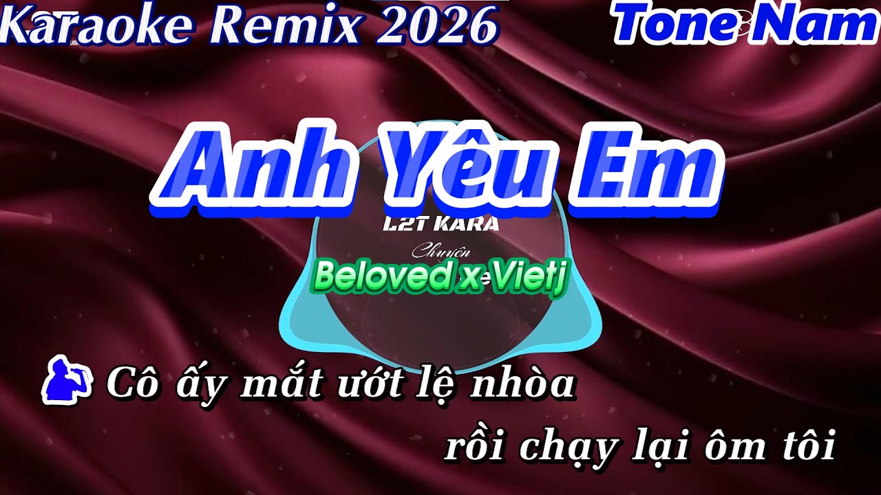 KARAOKE REMIX | ANH YÊU EM | Beloved x Vietj | Tone Nam