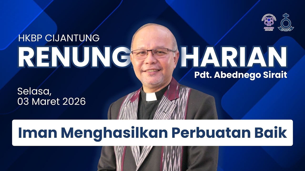 Iman Menghasilkan Perbuatan Baik  | Selasa, 03 Maret 2026