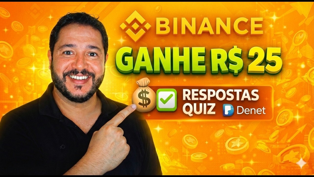 BINANCE: 🤑 Nova Missão até R$ 25,00 + Respostas Quiz Denet (Passo a Passo)