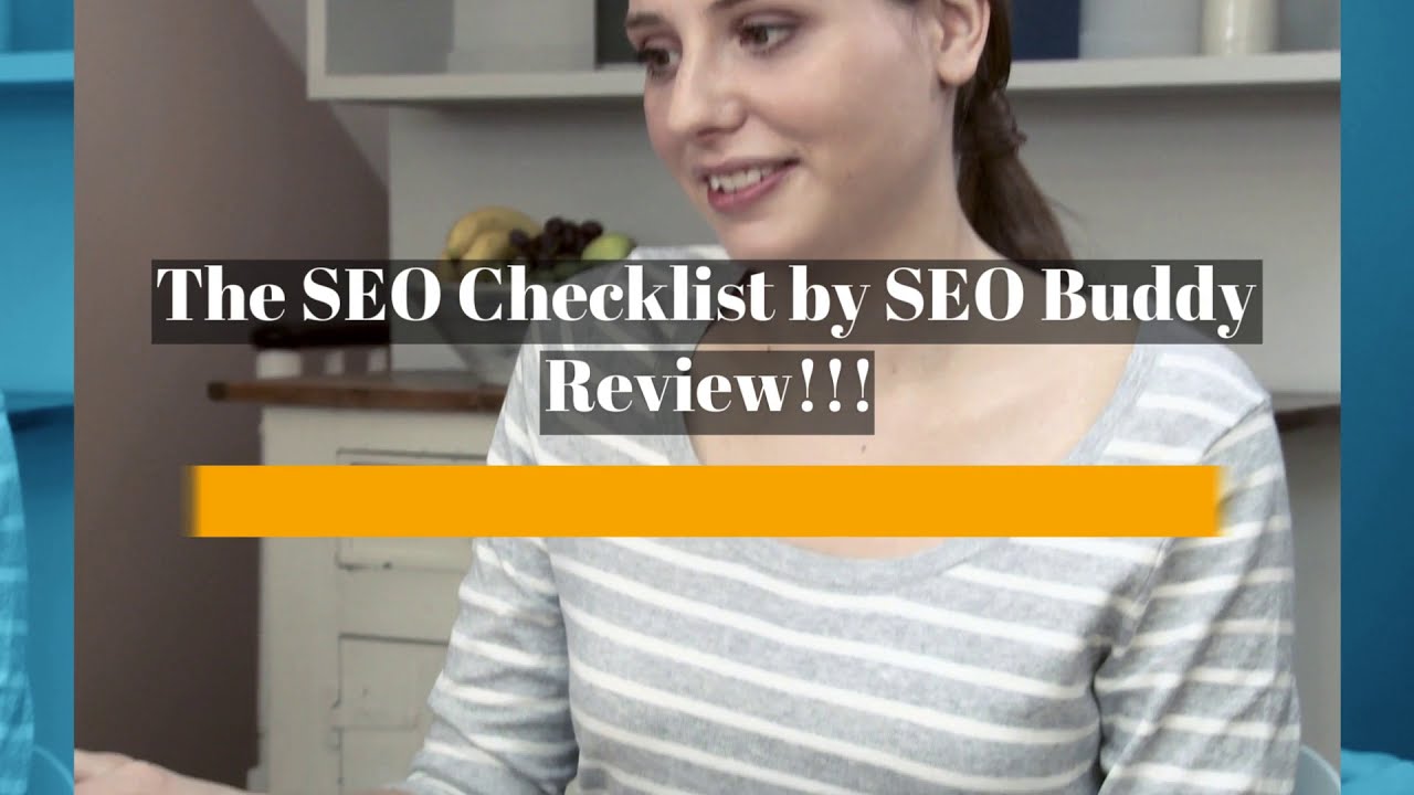 The SEO Checklist by SEO Buddy Review!!! - Simple SEO to Get to Page #1 of Google Review!!!