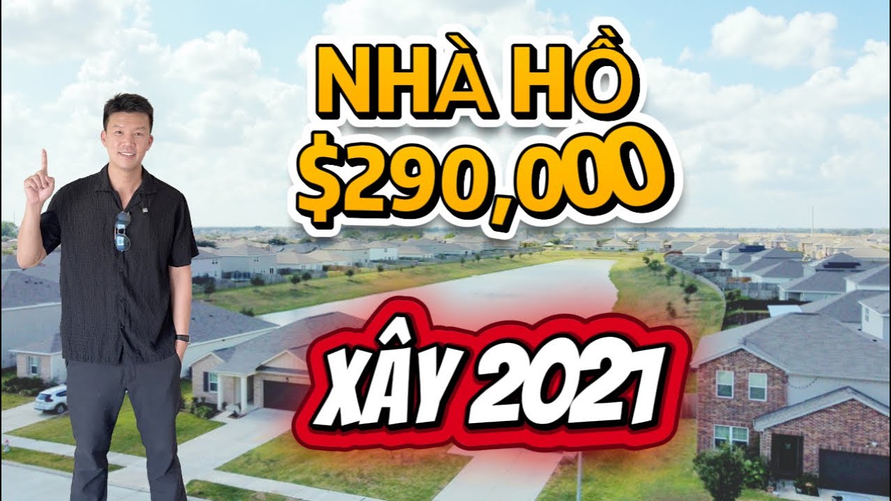 NHÀ HỒ $290,000 XÂY NĂM 2021 | TEXAS