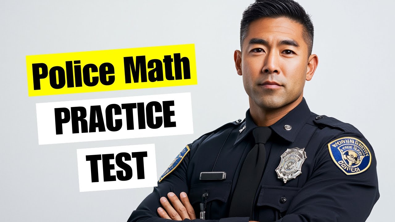 Police Math Practice Test 2026 Police Academy Math Exam Preparation Questions Answers Guide