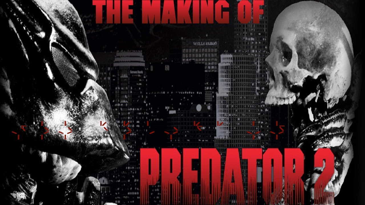 The Hunters And The Hunted - The Making Of Predator 2 [HD]