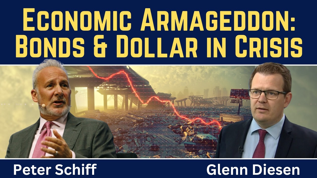 Peter Schiff: Economic Armageddon - Bonds & Dollar in Crisis