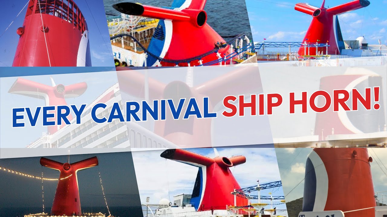 Every Carnival Cruise Ship Horn!