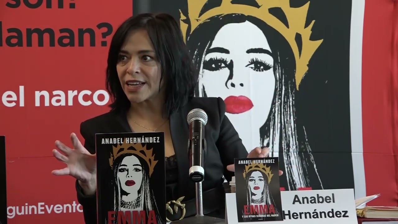 Conferencia de prensa: Anabel Hernández sobre EMMA Y LAS OTRAS SEÑORAS DEL NARCO