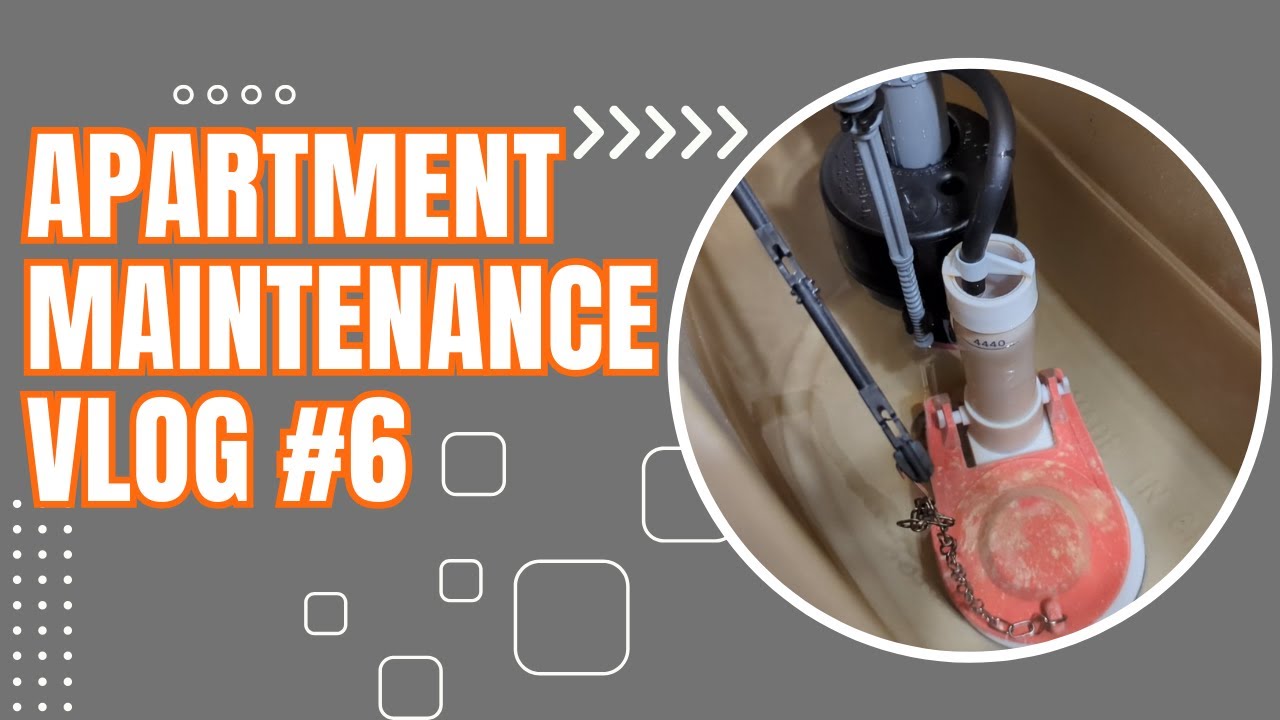 Apartment Maintenance Vlog #6