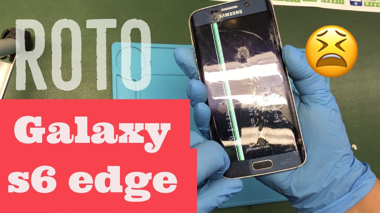 Samsung Galaxy s6 edge remplazo de pantalla fácil ☺️😍