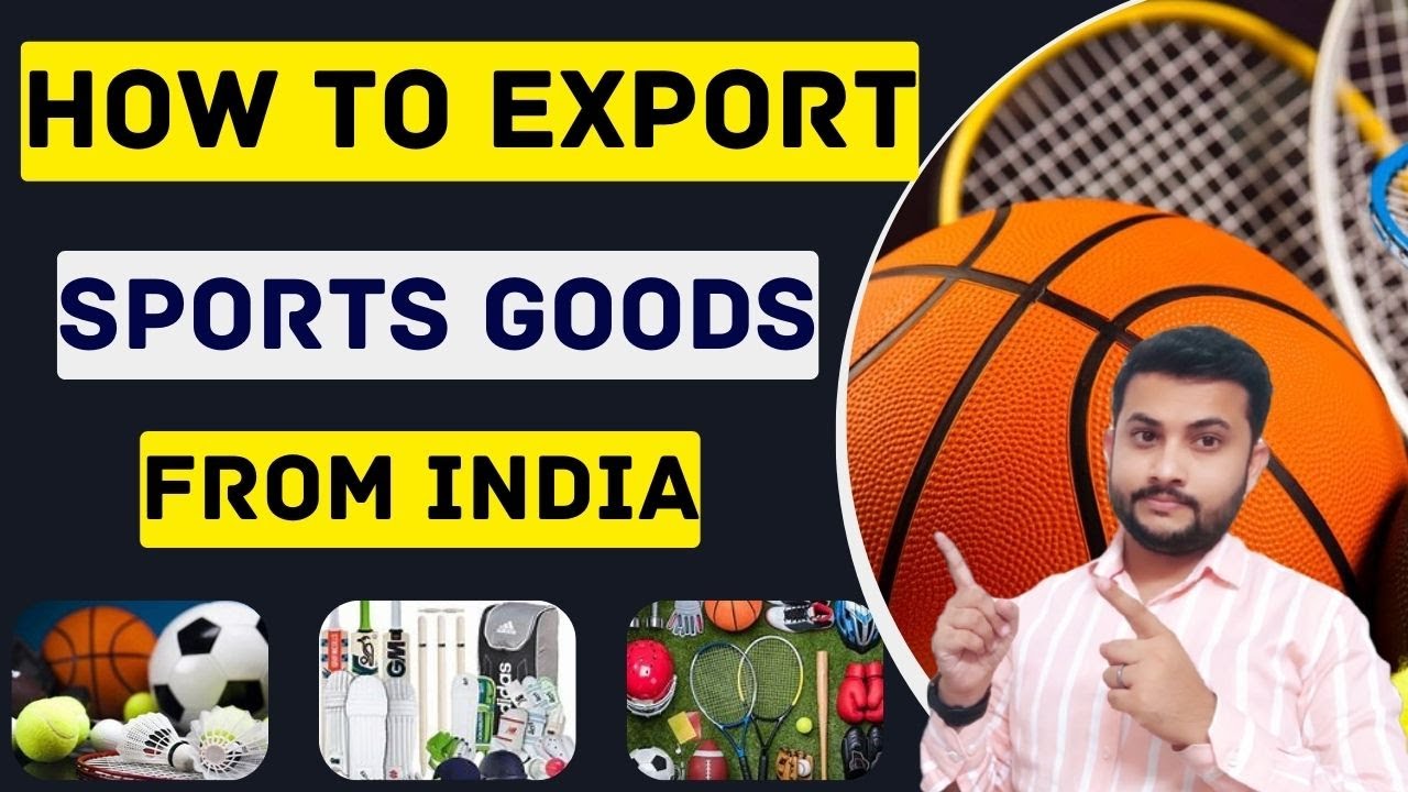 How To Export Sports Good From India || Sports Goods Export || Best Products For Export #export