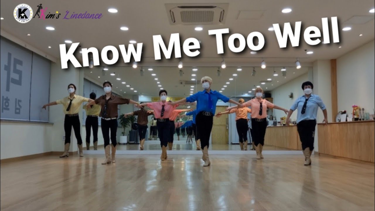 Know Me Too Well Linedance 초급라인댄스 킴스라인댄스 [Choreo: Fenty, Lis & Maya]