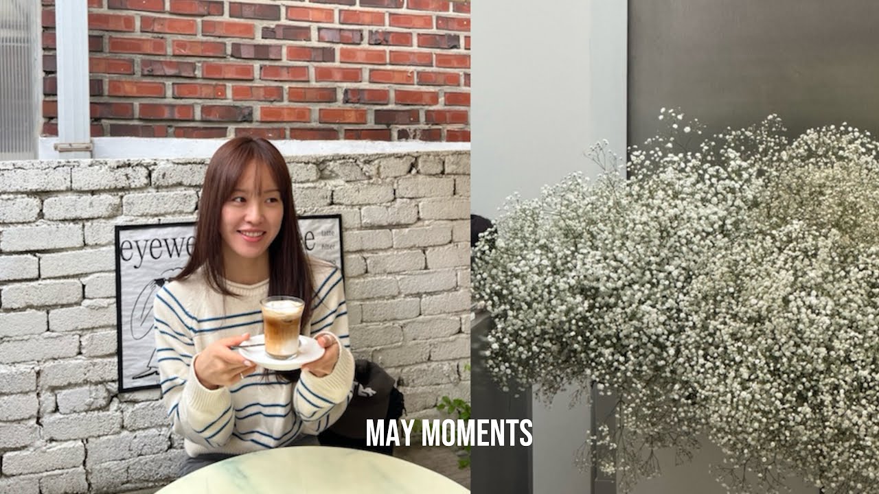 VLOG. 싱그러운 5월 기록 | 서울 연남, 송파, 성수 