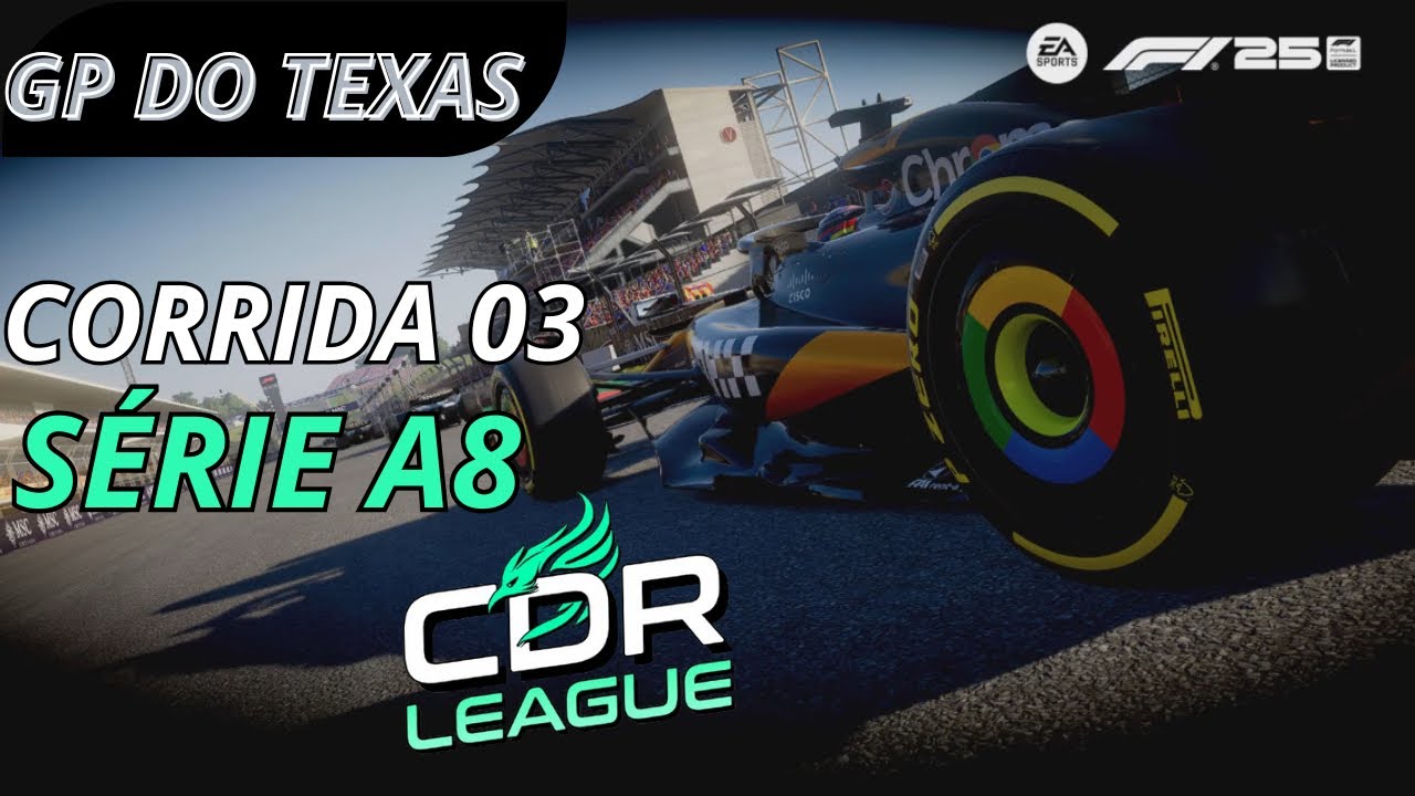 F1 25 BRIGA ACIRRADA PELO PÓDIO!!! CDR A8 - TEXAS #03