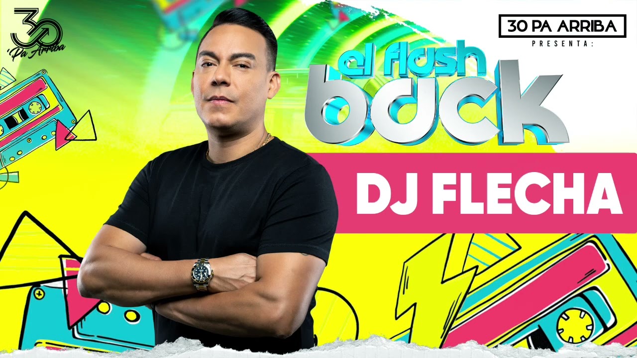 DJ FLECHA EN EL ANIVERSARIO DE 30 PA ARRIBA EN COLÓN * 18-11-22