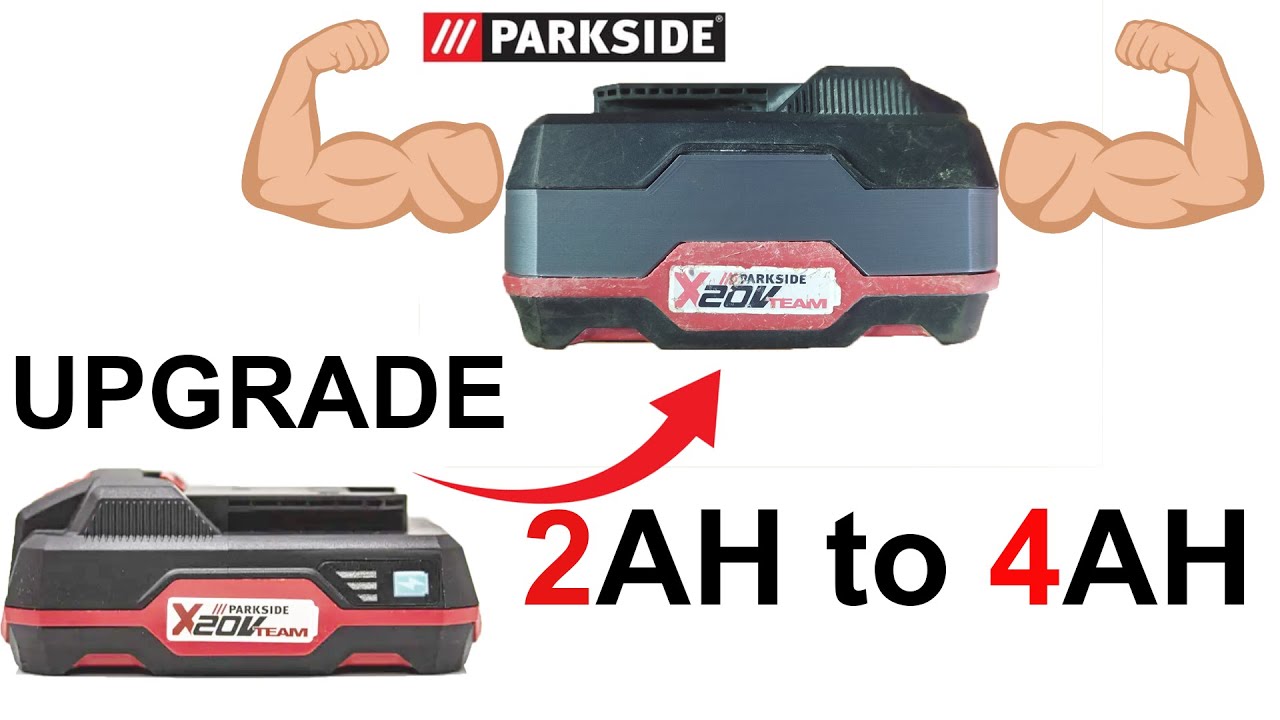 Upgrade PARKSIDE battery - 2Ah to 4Ah with 3D printer