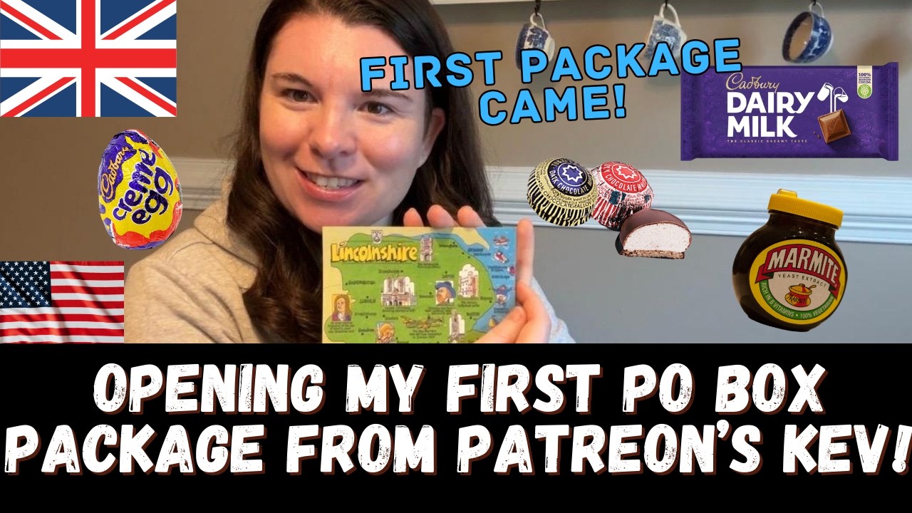 British Patreon Fan Sends Me the ULTIMATE British Snack Box!