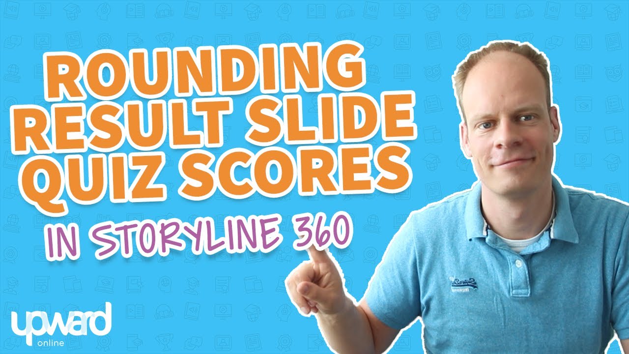 Rounding Storyline Quiz Scores in Storyline 360