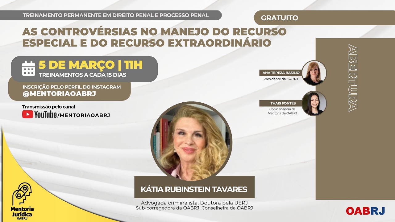 AS CONTROVÉRSIAS NO MANEJO DO RECURSO ESPECIAL E DO RECURSO EXTRAORDINÁRIO - 19/02 - 10H