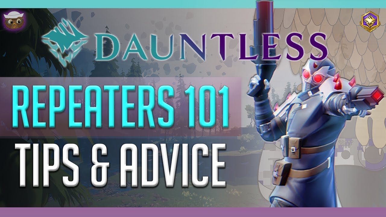 How to Play Dauntless using the Ostian Repeaters