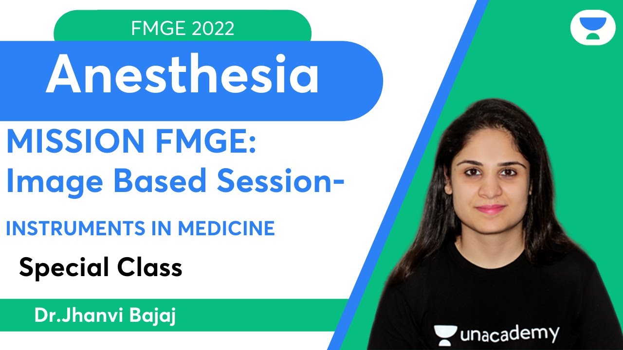 MISSION FMGE: Image-Based Session- INSTRUMENTS IN MEDICINE | Let's Crack NEET PG | Dr.Jhanvi Bajaj